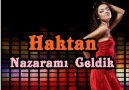 Haktan - Nazaramı Geldik Nazara