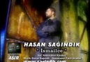 Hasan Sağındık - İsmailce.. (bayrak senden utanmasın)