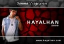 HayaLHan -- Sanma Vazgeçerim