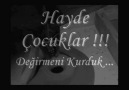 Hayde Çocuklar Değirmeni Kurduk