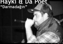 Hayki ft Da poet-Darmadağın [HQ]