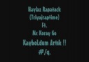 HayLaz Rapatack (Triyajraptime) Ft. Mc Koray 6o[KayboLdum Artık]