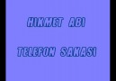 Hikmet Abi Telefon Şakası [HQ]