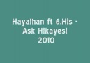 6.His FT Hayalhan - Aşk Hikayesi 2o1o