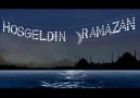 Hoşgeldin Ya Şehr-i Ramazan ( paylaş)