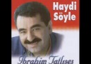 Ibrahim Tatlises - Haydi Söyle