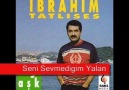 Ibrahim Tatlises - Seni Sevmedigim Yalan