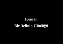 05 - Iceman - Bir Delinin Günlüğü [HD]