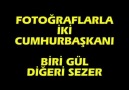 İki Farklı Cumhurbaşkanı !