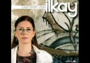 İlkay Akkaya - Aşk Dinmemiştir