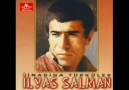 İlyas Salman - Güle Reyhan Ekerim