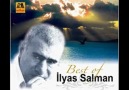 İLYAS SALMAN - Yar demedin