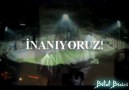 İNANIYORUZ! [HQ]