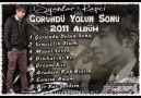 İsyankar rapci-Görüldü Yolun Sonu 2oıı