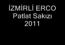 İZMİRLİ ERCO - Patlat Sakızı 2011 (HQ)