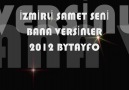 İZMİRLİ SAMET SENİ BANA VERSİNLER 2012 BYTAYFO [HQ]