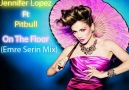 Jennifer Lopez Ft Pitbull - On The Floor(Emre Serin Mix) [HQ]