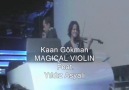 Kaan Gökman-Magical Violin Feat.Yıldız Asyalı [HQ]
