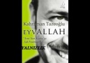 Kahraman TAZEOĞLU''yalnızlık''