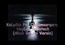 Kalpsiz Ft. Qaramsarqara & HayLaz Rapatack [Allah beLanı Versin]