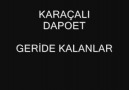 Karaçalı feat. Da Poet - Geride Kalanlar