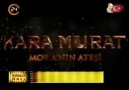 Kara Murat Mora'nın Ateşi - Kanal 24
