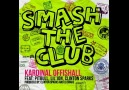 Kardinal Offishall ft. Pitbull, Lil Jon & Clinton Sparks-Smash Th [HQ]