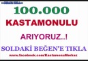 100.000 KASTAMONULU ARIYORUZ ''BEĞEN''İ TIKLA ve PAYLAŞ. [HQ]