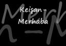 Keişan-Merhaba [HQ]