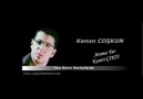 Kenan Coşkun - (Saçlarından bir tel aldım) Haberin Var Mı?