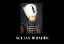 KİM AKILLI KİM DELİ?MAZLUM PADİŞAH SULTAN İBRAHİM [HQ]