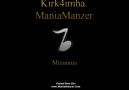 Kirk4imha&Mania ManzeR- Muamma [HQ]