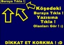 Köşe'deki Buraya Tıkla ! Yazısına Tıkla Olanları Gör