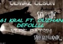 61 KRAL FT. OUZHAN (DEFOLLLLL)