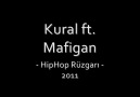 Kural ft. Mafigan - HipHop Rüzgarı [YENİ] [HQ]