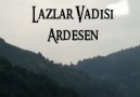 LAZLAR VADİSİ ARDEŞEN    YENİ JENERİK