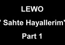Lewo - Sahte Hayallerim(Part1) [HD]