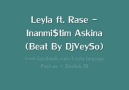 Leyla ft. Rase - Inanmi$tim Askina 2011 ( Beat by DjVeySo ) [HQ]