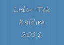 Lider-Tek Kaldım 2011 [HQ]