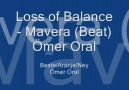 Loss of Balance - Mavera (Beat) - Ömer Oral