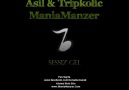 Mania ManzeR Ft TripKoLik&A$ıL-Sessiz GeL. [HQ]