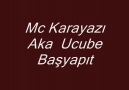 Mc Karayazı Aka Ucube BASYAPIT [HQ]