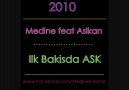 Medine feat Asikan - Ilk Bakista ASK [HQ]