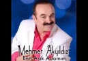 MEHMET AKYILDIZ ben aşık adamım