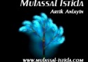 Mufassal İstida - Artık Anlayın [HQ]