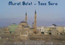 Murat Belet - Tace Sera [HQ]