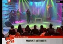 Murat Mermer - Mahkum ( KanalTürk Canlı Yayın ) [HQ]