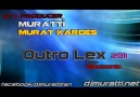 Muratti - Outro Lex - 2011 ( Deep ) [HQ]