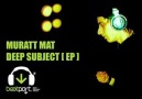 Muratt Mat - Deep Subject (Beatport EP)