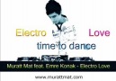 Muratt Mat feat. Emre Konak - Electro Love (Original Mix) 2010